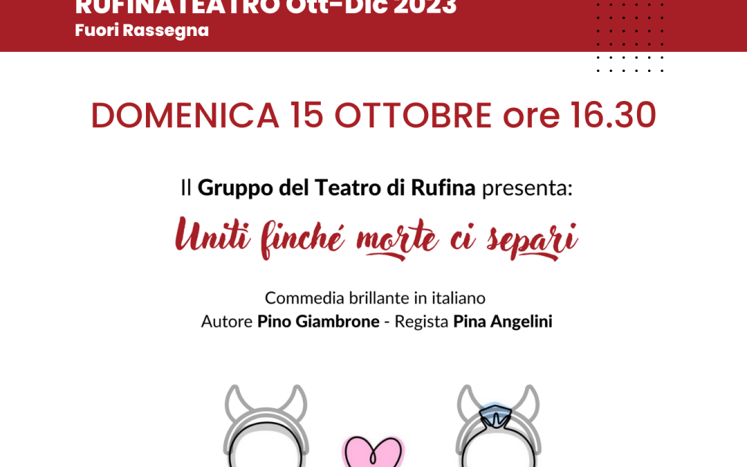 15 ottobre ore 16.30 – Uniti finchè morte ci separi