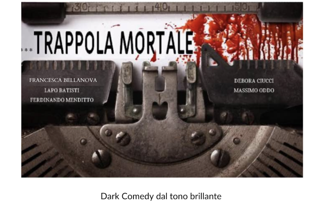 Domenica 21 Gennaio ore 16.30 – TRAPPOLA MORTALE