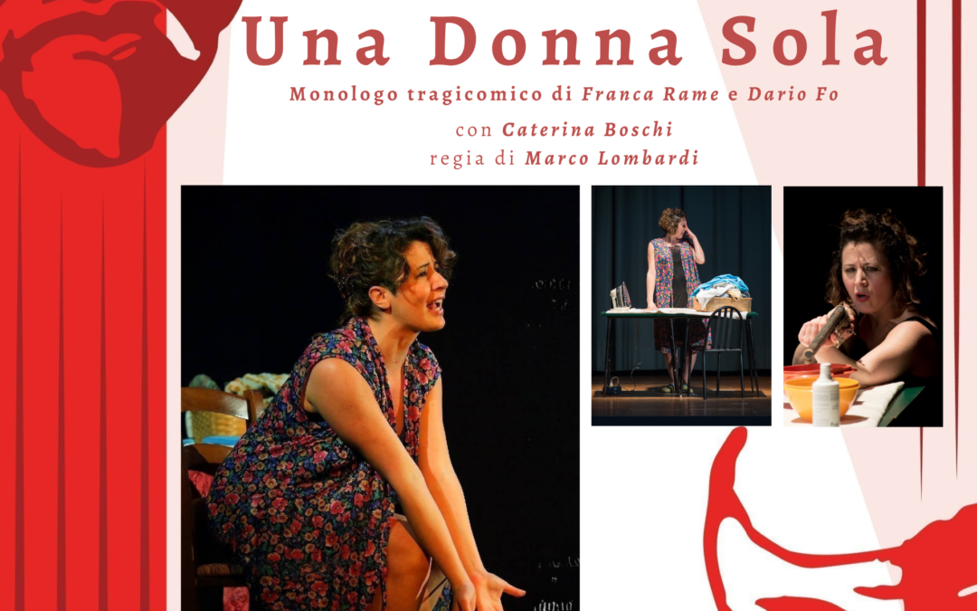 Domenica 8 Marzo ore 16.30 – UNA DONNA SOLA