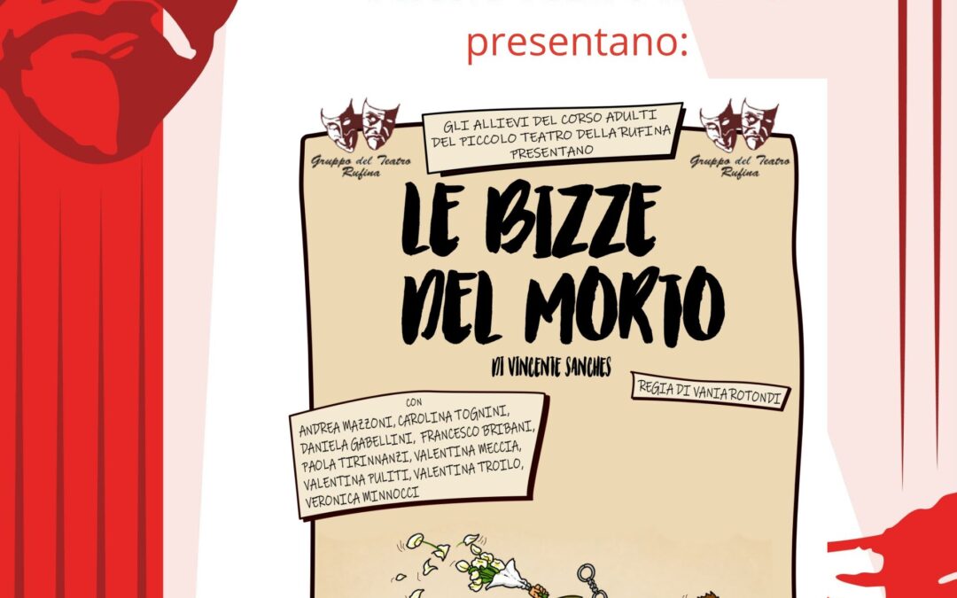 Venerdì 5 Giugno ore 21.15 – LE BIZZE DEL MORTO