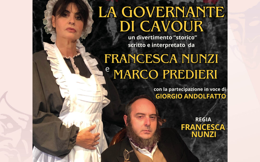 Domenica 11 Aprile ore 16.30 – LA GOVERNANTE DEI CAVOUR